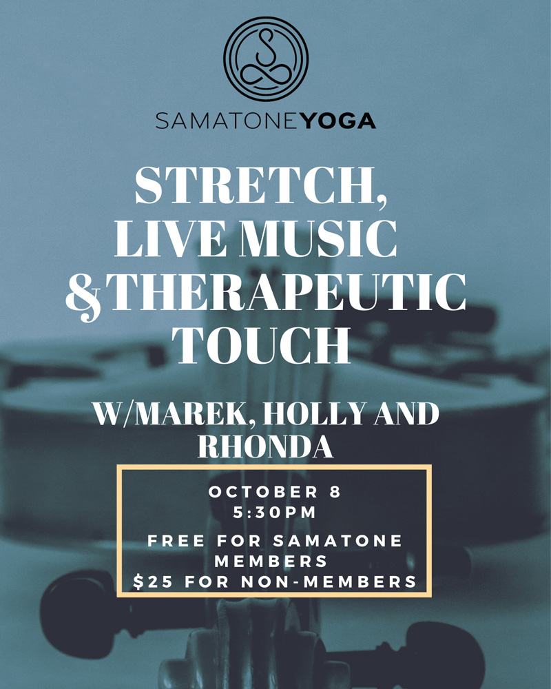 Stretch, Therapeutic Touch & LIVE Music